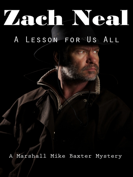 Title details for A Lesson for Us All by Zach Neal - Available